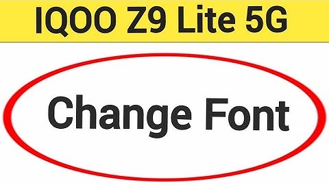 IQOO Z9 Lite 5G me font Kaise change Karen, how to change font