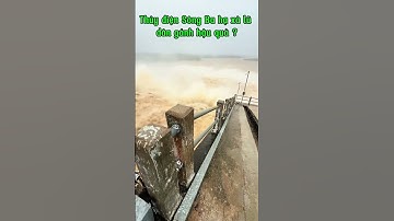 Thủy điện Sông Ba hạ có phải là nguồn cơn gây lũ kinh hoàng vùng hạ lưu Phú Yên ?