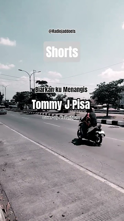 Biarkan ku Menangis -Tommy J Pisa #shorts #cover #nostalgia #tembang #kenangan @Radiojaddoels