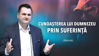 Călin Urs - Cunoașterea lui Dumnezeu prin suferință