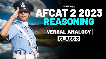 AFCAT 2 2023 Exam Reasoning Live - Verbal Analogy - Class 3