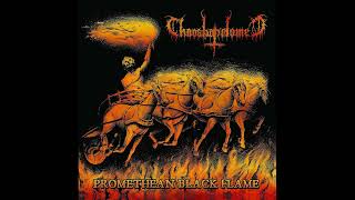 Chaosbaphomet - Promethean Black Flame (Full Album)