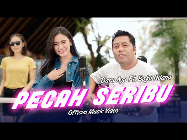 Pecah Seribu | Dara Ayu Ft. Bajol Ndanu | Kentrung (Official Music Video) class=