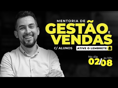 Mentoria de Gestão e Vendas | 77 e 78