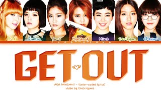 AOA (에이오에이) - 'Get Out' (Color-Coded Lyrics/가사 HAN/ROM/ENG)