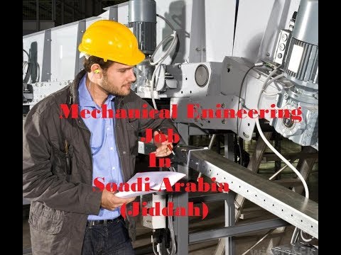 Mechanical Job in soadi Arabia 2018 | mechanical engineers in Riyaz | Me...