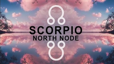 North Node Scorpio / 8th House