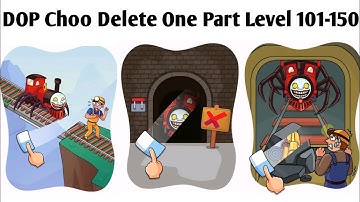 DOP Choo - Delete Puzzle All Levels 101-150 Gameplay Walkthrough Android IOS