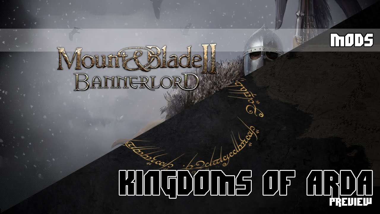 Mount Blade Ii Bannerlord Mod Review Kingdoms Of Arda El