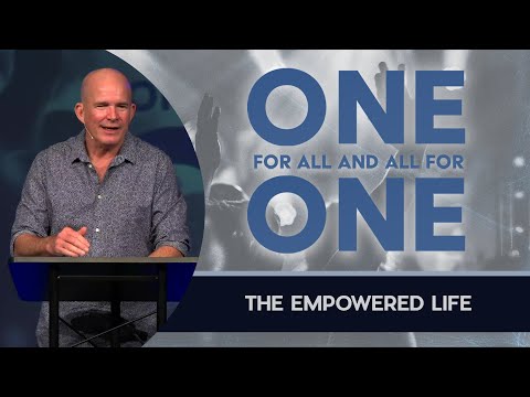 One for All and All for One | The Empowered Life