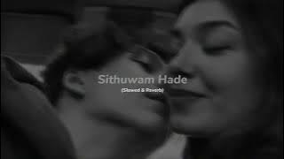 Sithuwam Hade (Slowed & Reverb) - Uvindu Ayshcharya