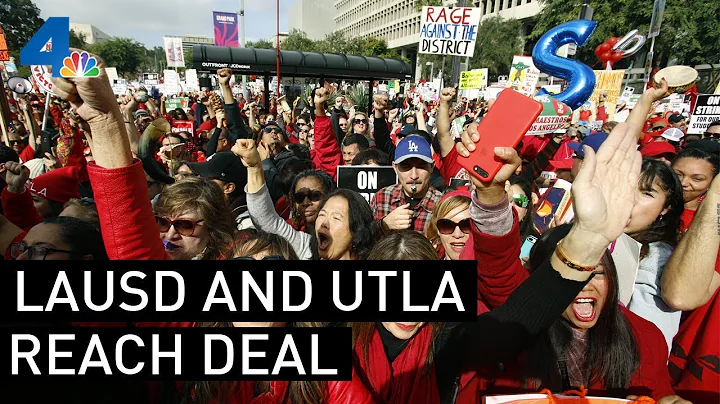 LAUSD and Teachers Union Reach a Tentative Deal to End Strike | NBCLA