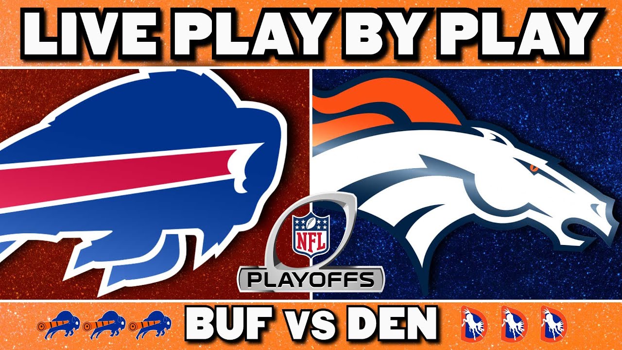 Bills vs Broncos Live Play by Play & Reaction
