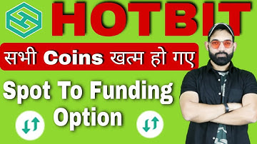 HOTBIT | How to Withdrawal Coin From Hotbit exchange | How to transfer Spot To Funding on Hotbit
