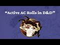 Active Defense Dynamic in D&D Combat: Roll for AC like a Saving Throw