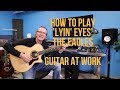How to play 'Lyin' Eyes' by The Eagles