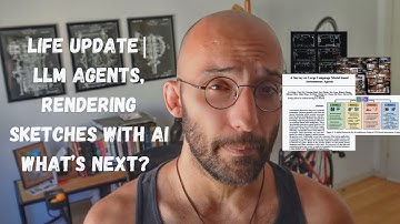 LLM Agents, My First O’Reilly Live Training Course, Rendering AI Sketches | Life Update