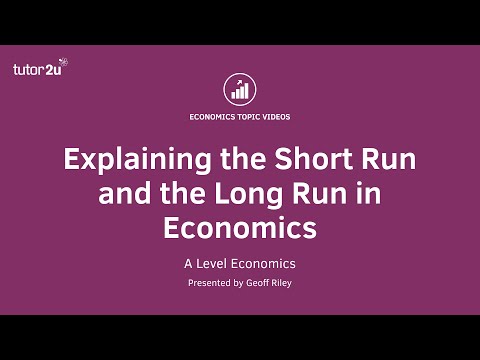 Explaining the Short Run and the Long Run in Economics