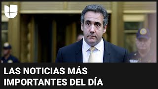 Michael Cohen testifica en juicio penal contra Trump: las noticias más importantes en cinco minutos by Univision Noticias 47,920 views 1 day ago 5 minutes