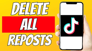 How To Delete All Reposts On Tiktok At Once Simple