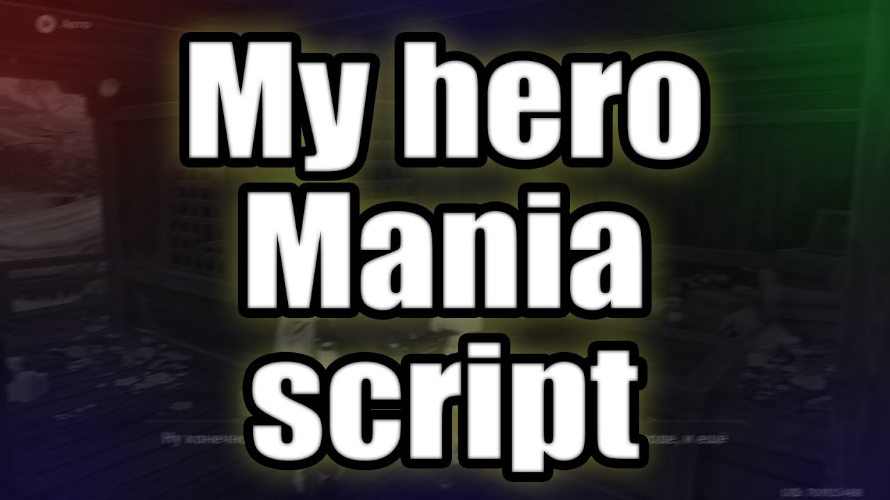 My hero mania script – (Autofarm, AutoQuest, AutoSkills) - YouTube