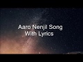 Godha | Aaro Nenjil Song With Lyrics