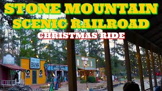 Stone Mountain Scenic Railroad - Christmas Ride Experience ft. 