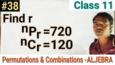 Find r, if nPr=720 & nCr=120 |Permutation & combination|Aljebra|Class 11|12th|Maths|Aptitude|Diploma