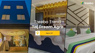 Treebo Trend Taj Dream - Agra | Treebo Hotels