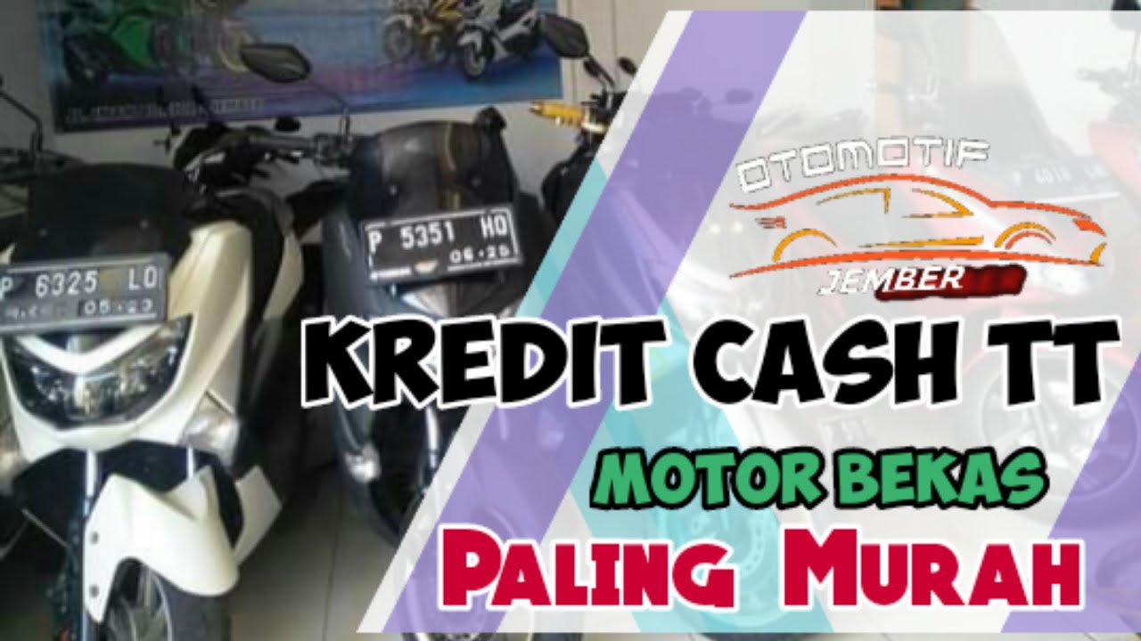 Kredit Motor Bekas Murah Proses Cepat Jember Kota