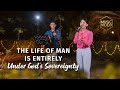 English christian song  the life of man is entirely under gods sovereignty