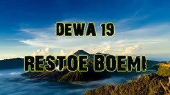 Dewa 19 - Restoe Boemi [Lirik]  - Durasi: 5:19. 