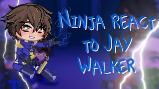 Ninja react to Jay Walker// 1/2 // Angst// Jaya// Ninja react to each other// Kin0nial