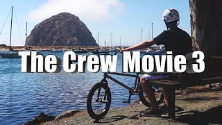 The Crew Movie 3 (A BMX & Skate Movie)