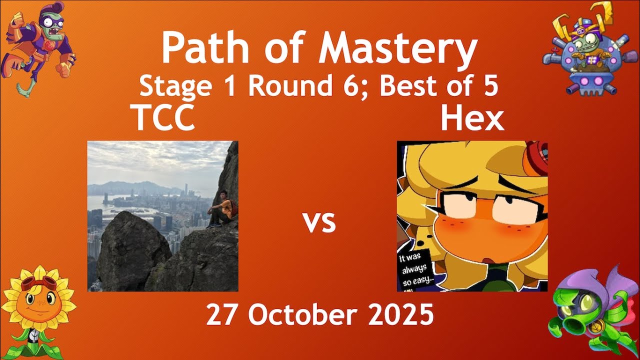 TCC v Hex `Path of Mastery Stage 1 Round 6 Best of 5 (Plants vs. Zombies: Heroes)