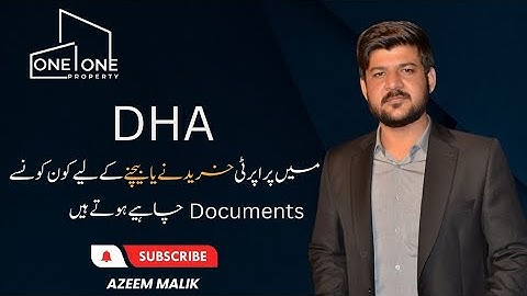 Documents required for buy/sell Property in DHA Lahore | Important documents for property transfer
