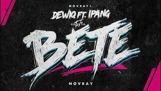 Download Lagu DEWIQ ft. IPANG – Bete (Cover Rock AI by NoVray) MP3