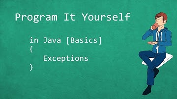 Program It Yourself in Java [Basics] - 14 - Exceptions