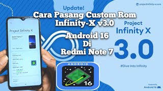 Instal Android 16 Di Redmi Note 7.. Tutorial instal Rom Infinity-X ..