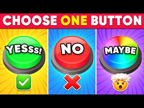 Choose One Button - YES or NO or MAYBE Edition 🟢🔴🌈 100 Ultimate Quiz Challenge