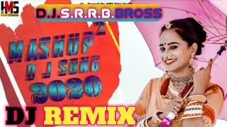 Dj remix || dhamaka mashup 2 new rajasthani song 2020
||dj.s.r.r.b.brosss