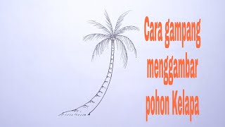 Cara Gampang Menggambar Pohon Kelapa