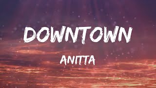 Anitta - Downtown (Letras)