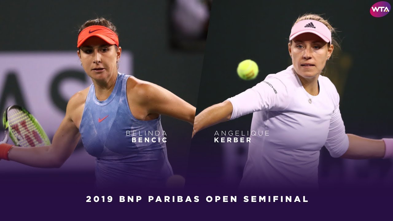 Belinda Bencic Vs Angelique Kerber 2019 Bnp Paribas Open Semifinals Wta Highlights Youtube