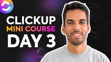 ClickUp Customization Tutorial: Statuses, Custom Fields & Views (Day 3 Mini Course)