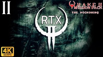 Quake 2: The Reckoning RTX 4090 Walkthough (Nightmare) Part 2 - Core reactor