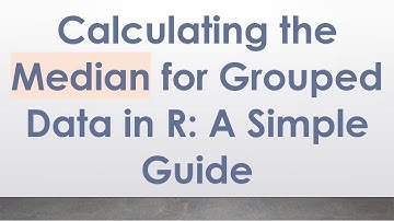 Calculating the Median for Grouped Data in R: A Simple Guide