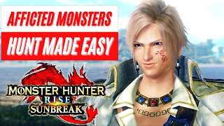 New Afflicted Monster Hunts Made Easy Monster Hunter Rise Sunbreak Discussion