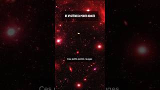 Le mystère des petits points rouges, Little red dots #space #nasa #shorts