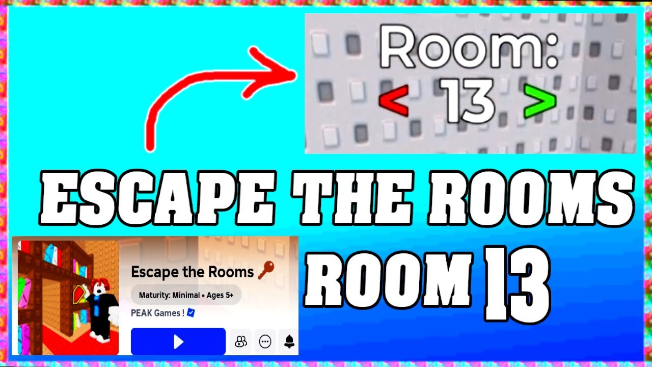 ROOM 13 ESCAPE THE ROOMS Roblox Walkthrough [Full Guide English]